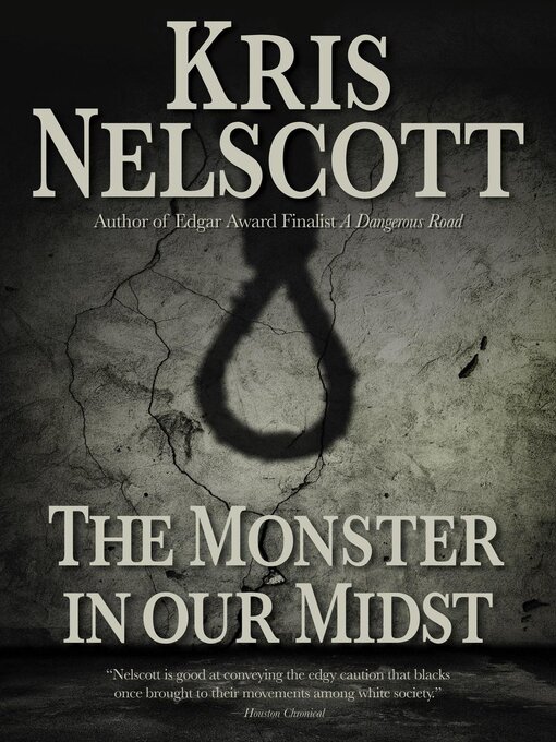 Title details for The Monster in Our Midst by Kris Nelscott - Available